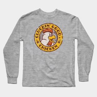 Cluckin Good Chicken 1930s Style Funny Long Sleeve T-Shirt